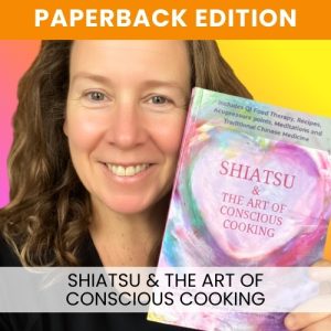 Shiatsu & The Art of Conscious Cooking
